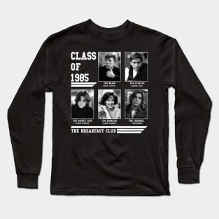 Breakfast Club - Class 1985 Long Sleeve T-Shirt